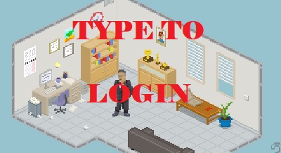 Type to Login (K-13 Age Restricted)