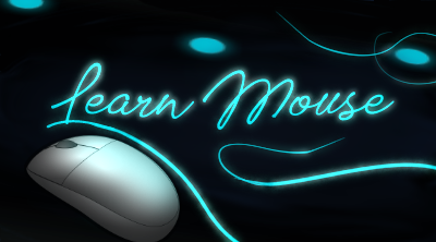 Learn Mouse