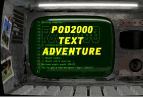 Pod2000 Text Adventure