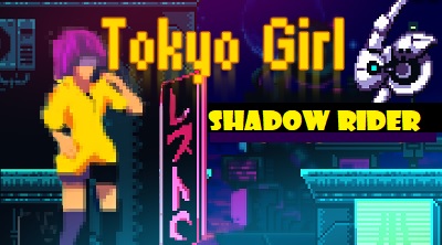 Tokyo Girl - Shadow Rider